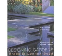 Designing Gardens by Lennox-Boyd, Arabella, Clifton-Mogg, Caroline (2002) Hardcover