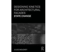 Designing Kinetics for Architectural Facades: State Change