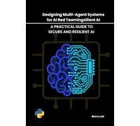 Designing Multi-Agent Systems for AI Red Teaming: A Practical Guide to Secure and Resilient AI
