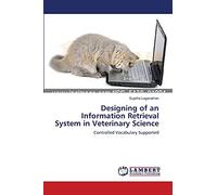 Designing of an Information Retrieval System in Veterinary Science: Controlled Vocabulary Supported