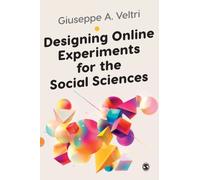 Designing Online Experiments for the Social Sciences