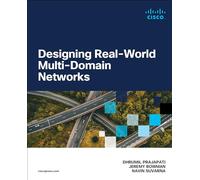 Designing Real-World Multi-domain Networks (Networking Technology)