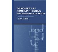 Designing RF Combining Systems for Shared Radio Sites