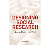 Designing Social Research : The Logic of Anticipation