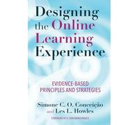 Designing the Online Learning Experience: Evidence-Based Principles and Strategies