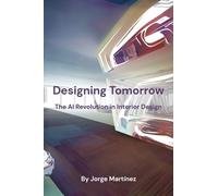 Designing Tomorrow: The AI Revolution in Interior Design