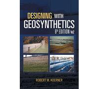 Designing with Geosynthetics - 6th Edition; Vol2: 2