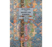 Designing with Motifs and Borders (Design S.)