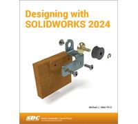 Designing with SOLIDWORKS 2024