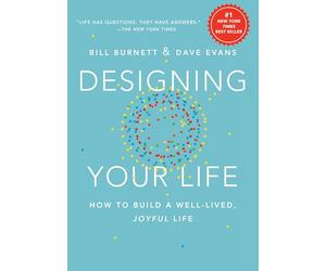 Designing Your Life: How to Build a Well-Lived, Joyful - HardBack NEW Bill Burn