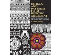 Designs and Patterns from Historic Ornament (Dover Pictorial Archive)