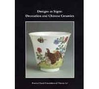 Designs as signs: Decoration and Chinese ceramics
