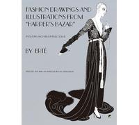 Designs by "Erte: Fashion Drawings and Illustrations from "Harper's Bazaar" (Dover Fine Art, History of Art)