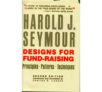 Designs for Fund-Raising: Principles, Patterns, Techniques
