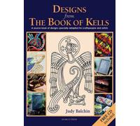 Designs from The Book of Kells: A source book of designs specially adapted for craftspeople and artists
