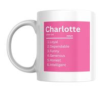 Designs of note! Charlotte Definition Mug | Funny Personalised Name Meaning Coffee Cup for Her | Novelty Gift for Women or Girls Called Charlotte (Pink)