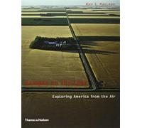 Designs on the Land – Exploring America from the Air