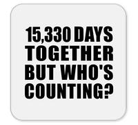 Designsify Drink Coaster Mat Wipe-Clean Non-Slip Non-Skid Cork Back | 42nd Anniversary 15,330 Days Together But Who's Counting - Gifts for Birthday Christmas Mothers Day Fathers Day Party
