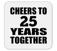 Designsify Gifts, 25th Anniversary Cheers To 25 Years Together, Drink Coaster Mat Wipe-Clean Non-Slip Non-Skid Cork Back, for Birthday Mom Dad Parents Fathers Mothers Day Party, to Men Women Him Her