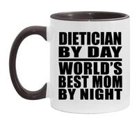 Designsify Gifts, Dietician by Day World's Best Mom by Night, 11oz Accent Coffee Mug Black Ceramic Tea-Cup with Handle - for Birthday Anniversary Christmas Mothers Day Fathers Day Party