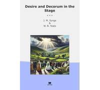 Desire and Decorum in the Stage (Classic Bundles)