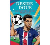 Desire Doue: Le footballeur français