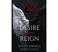 Desire for my Reign (Heavenfall Legacy)