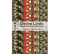 Desire Lines: Unselected Poems 1966-2000
