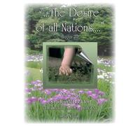Desire of All Nations - Volume 1 - Student's Booklet: The Desire of Ages Chapters I-VI and Study Guide