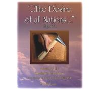 Desire of All Nations - Volume 3 - Student's Booklet: The Desire of Ages Chapters XII-XVI and Study Guide