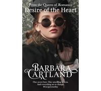 Desire of the Heart (New Cartland Classics)
