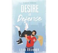 Desire or Defense: An Enemies-to-Lovers Hockey Romance: 2 (D.C. Eagles Hockey)