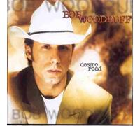 Desire Road by Bob Woodruff