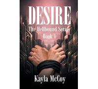 Desire: The Hellbound Series