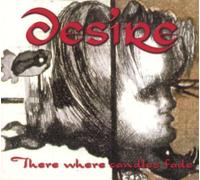Desire - There Where Candles Fade