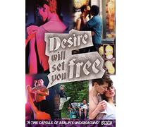 Desire Will Set You Free