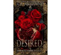 Desired: The D'Immortali Dynasty: 2 (The D'Immortali Vampire Dynasty)