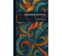 Desires & Devices