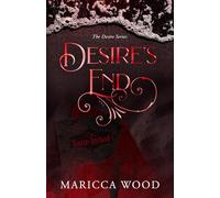 Desire's End (The Desire Series)