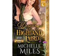 Desiring the Highland Laird: A Scottish Fantasy Historical Romance (1) (Highland Destiny)