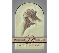 Desiring to Desire God