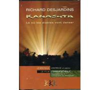 Desjardins, Richard - Kanasuta: La Ou Les Diables Vont Danser [DVD] [Import]
