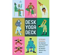 Desk Yoga Deck: Desk Yoga Deck