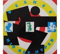 Deskee - Kid get hyped [VINYL]