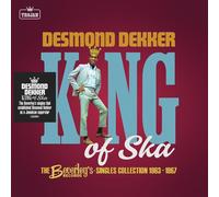 Desmond Dekker - King Of Ska: The Beverley's Records Singles Collection, 1963 -