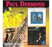 Desmond, Paul - Glad To Be Unhappy/Two Of A Mind [Us Import]