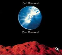 Desmond, Paul - Pure Desmond (CTI Records 40th Anniversary Edition)
