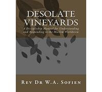 Desolate Vineyards: A Discipleship Manual for Understanding and Responding to the Muslim Worldview