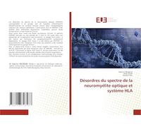 Désordres du spectre de la neuromyélite optique et système HLA