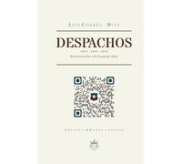 Despachos: Continuación a El Escudo de Chile (OXEDA | Poesía)